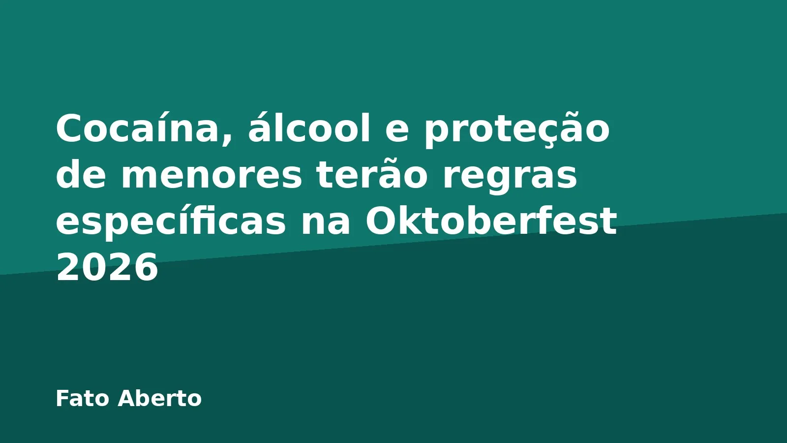 Cocaína, álcool e proteção de menores terão regras específicas na Oktoberfest 2026
