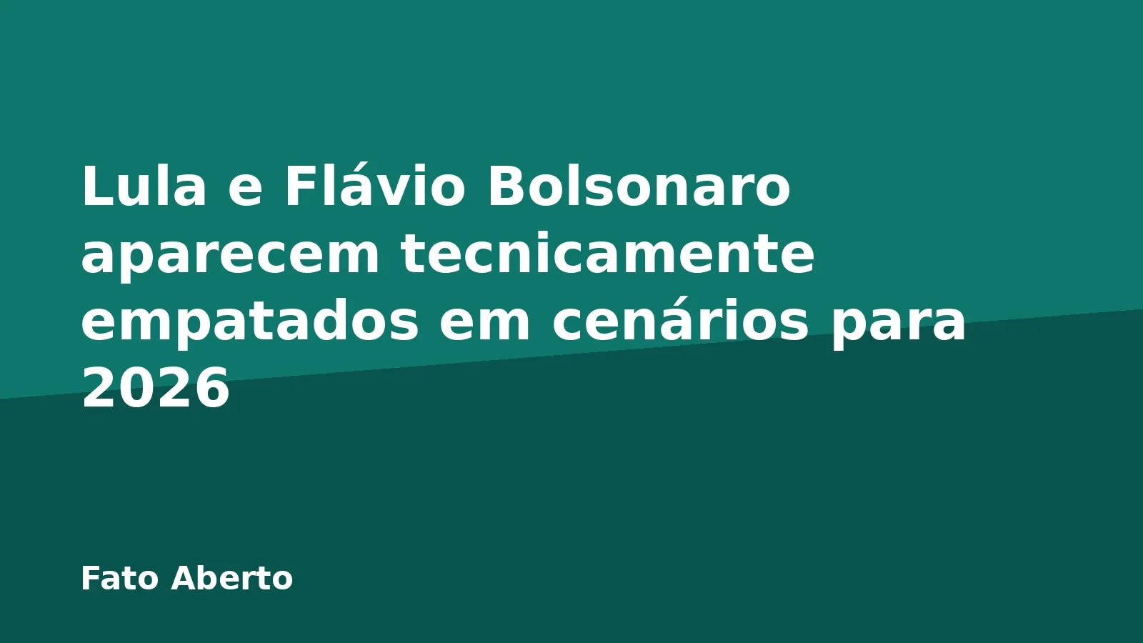 Lula e Flávio Bolsonaro aparecem tecnicamente empatados em cenários para 2026