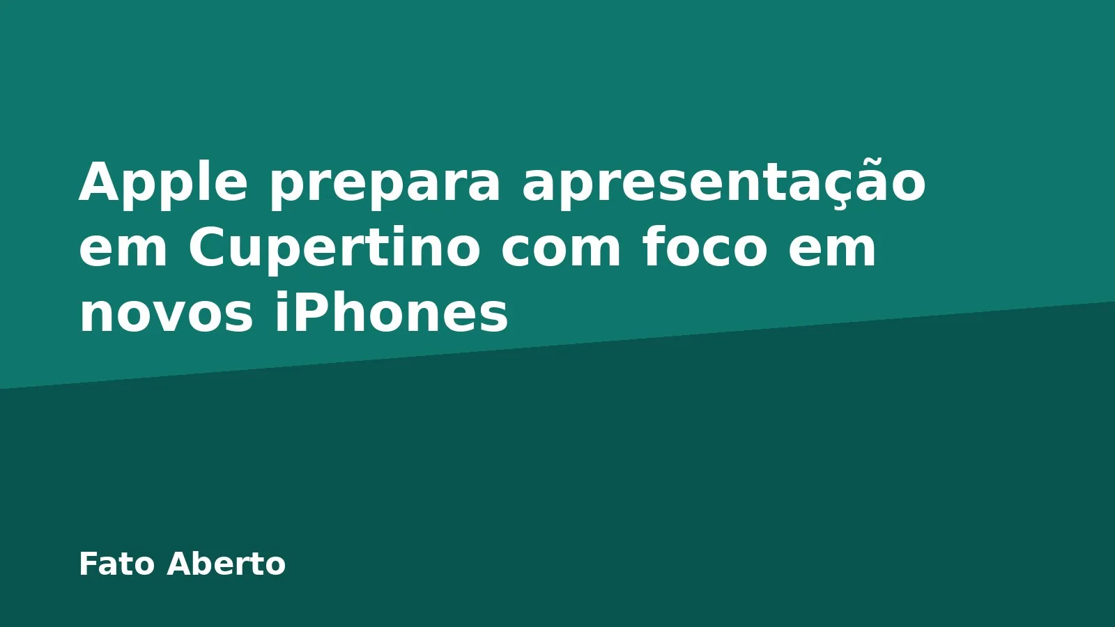 Apple prepara apresentação em Cupertino com foco em novos iPhones