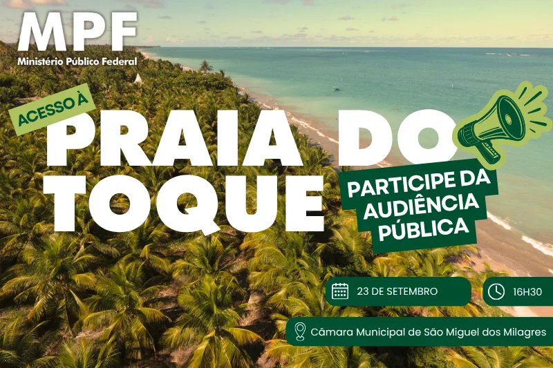 Audiência pública discutirá acessos à Praia do Toque em São Miguel dos Milagres