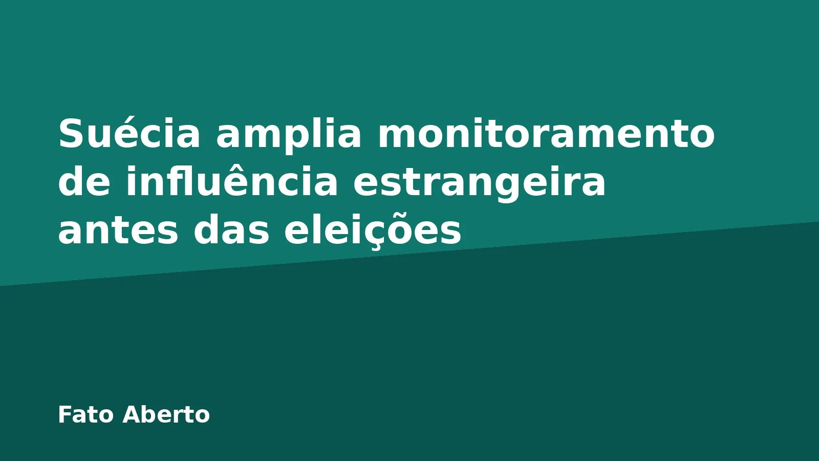 Suécia amplia monitoramento de influência estrangeira antes das eleições