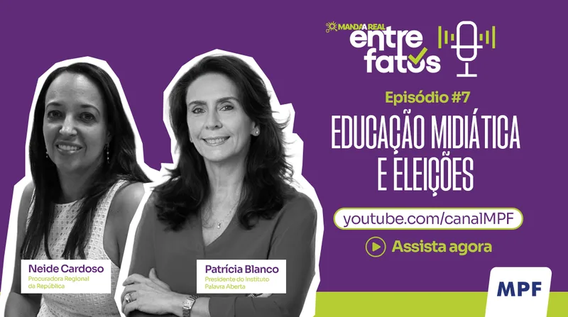 MPF debate educação midiática e eleições em novo episódio de videocast